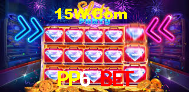 PP6 Bet,PP6 Vip